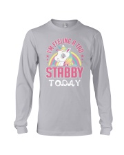 I'm feeling a tad stabby today Long Sleeve Tee thumbnail