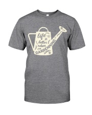 Life is better when i'm gardenning Classic T-Shirt thumbnail