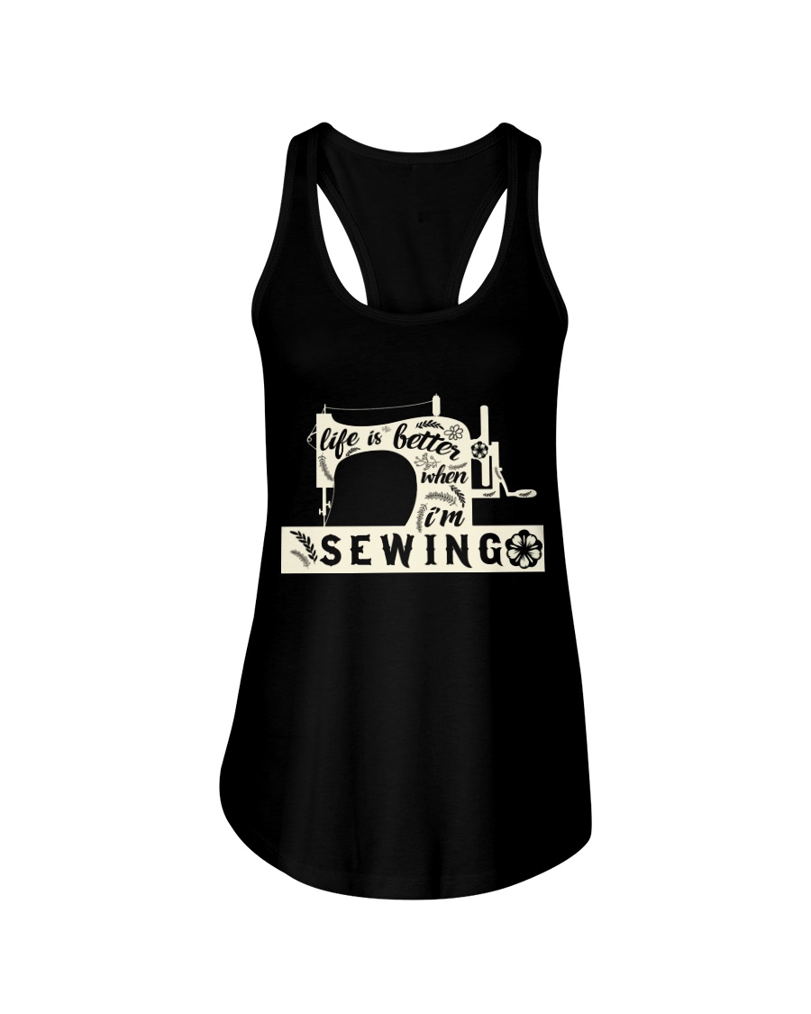 Life is better when i'm sewing Ladies Flowy Tank