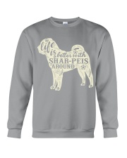 Life is better with shar-peis around Crewneck Sweatshirt thumbnail