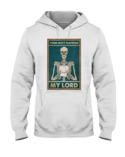 Your Butt Napkins My Lord Hooded Sweatshirt tile