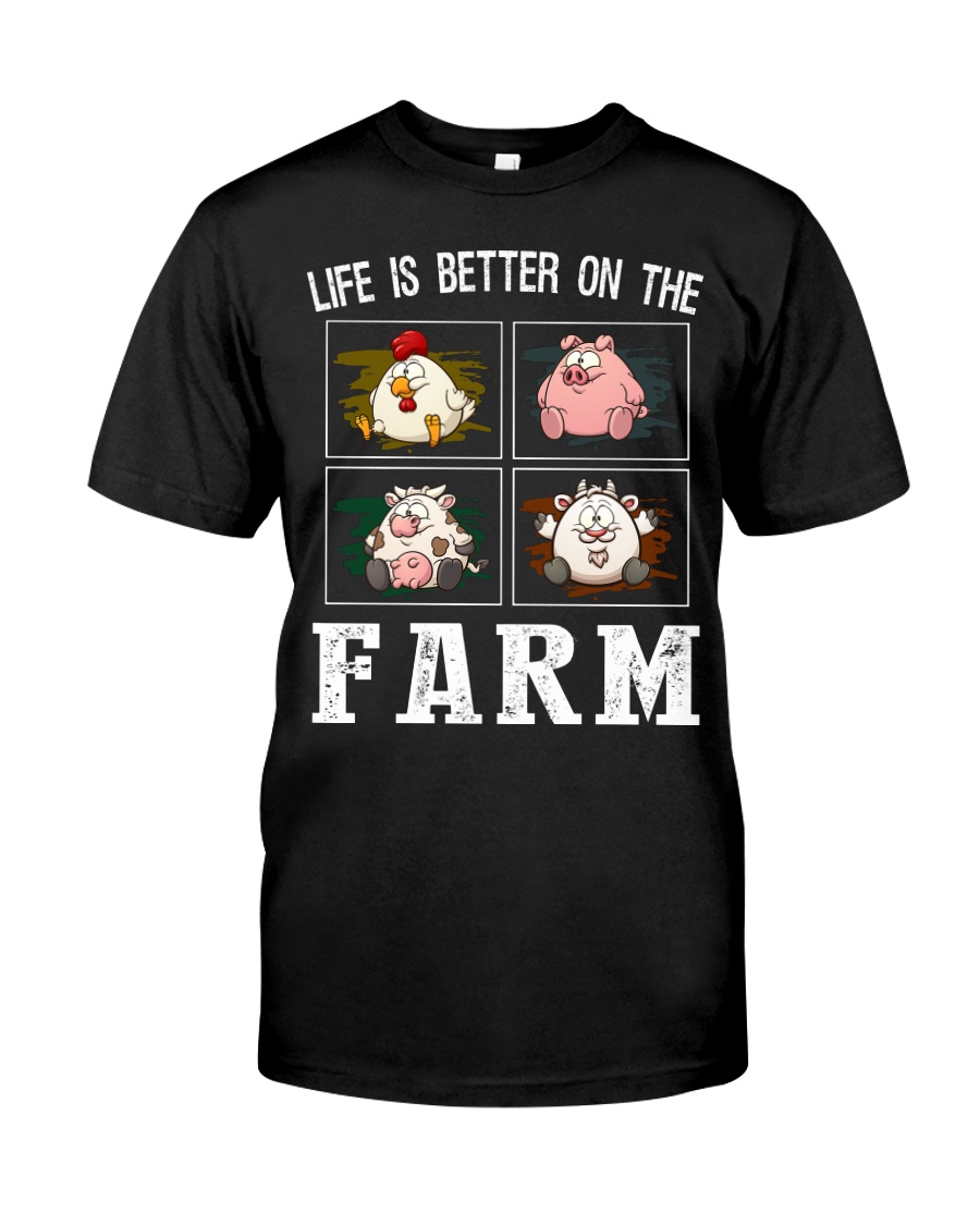 Life is better on the farm Classic T-Shirt