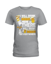 I will drink beer Ladies T-Shirt thumbnail