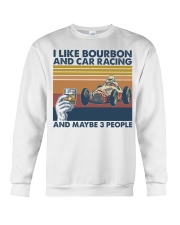 Racing I Like Bourbon And Car Racing Crewneck Sweatshirt tile