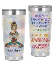 I Am Myself I Know Myself 20oz Tumbler front