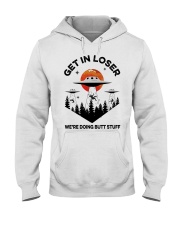 UFO Get In Loser Hooded Sweatshirt front