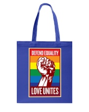 Defend Equality Love Unites Tote Bag thumbnail