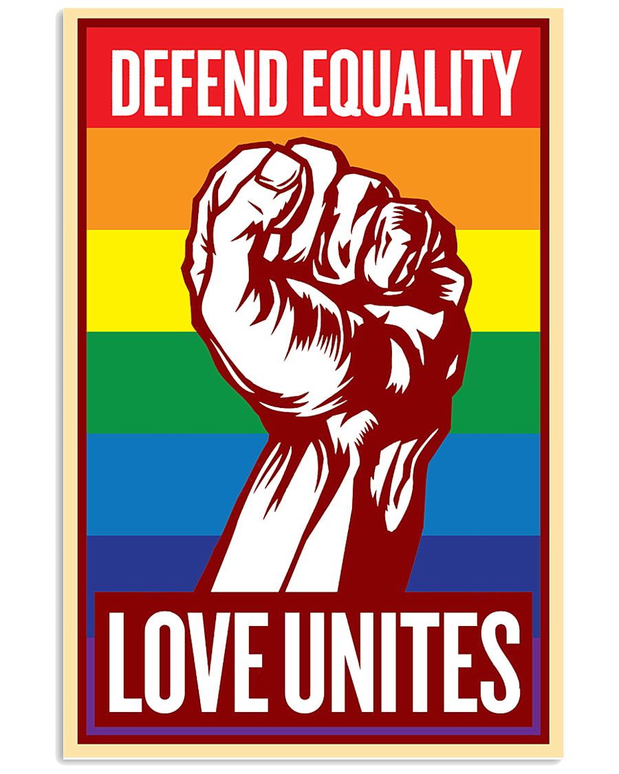 Defend Equality Love Unites 11x17 Poster