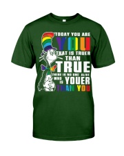 Today You Are You Classic T-Shirt tile
