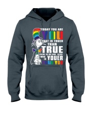 Today You Are You Hooded Sweatshirt thumbnail