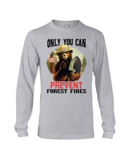 Only you can prevent forest fires Long Sleeve Tee thumbnail
