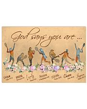Tennis God Says You Are 24x16 Poster front