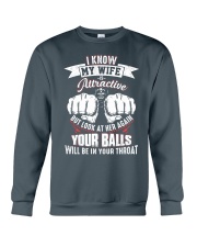 I know my wife Crewneck Sweatshirt front