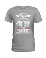 I know my wife Ladies T-Shirt thumbnail