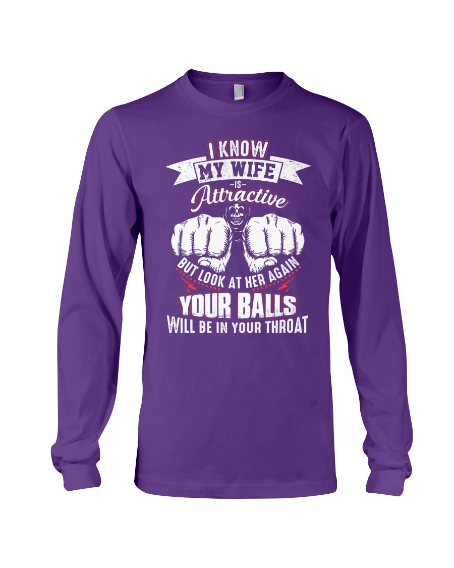 I know my wife Long Sleeve Tee