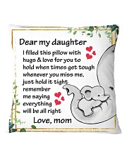 Family Dear My Daughter Square Pillowcase front