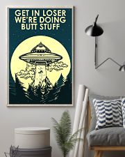 UFO Get In Loser 16x24 Poster lifestyle-poster-1