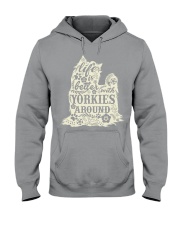 Life is better with yorkiefs around Hooded Sweatshirt thumbnail