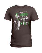 A friend with weed is a friend in deep Ladies T-Shirt thumbnail