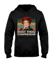 Dost Thou Comprehend Hooded Sweatshirt front