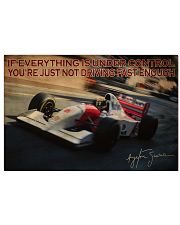 Racing Just Not Driving Fast Enough 24x16 Poster front