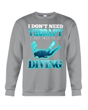 I don't need therapy Crewneck Sweatshirt thumbnail