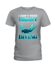 I don't need therapy Ladies T-Shirt thumbnail