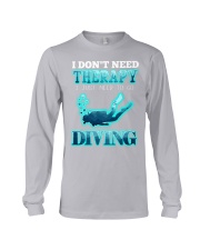 I don't need therapy Long Sleeve Tee thumbnail