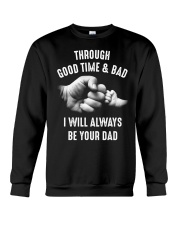 Though good time and bad Crewneck Sweatshirt front