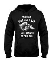 Though good time and bad Hooded Sweatshirt front