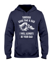 Though good time and bad Hooded Sweatshirt front