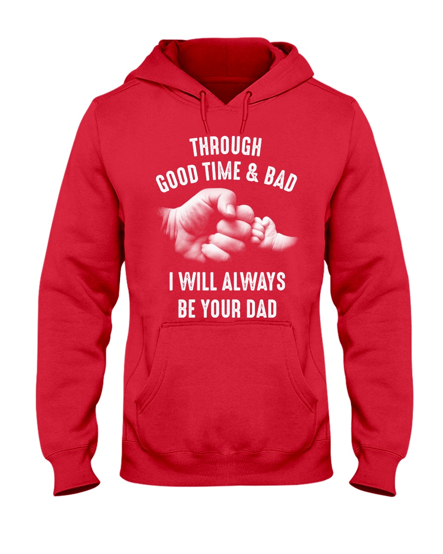 Though good time and bad Hooded Sweatshirt
