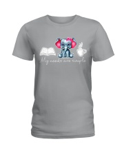 My needs are simple Ladies T-Shirt thumbnail