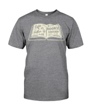Life is better with books around Classic T-Shirt thumbnail
