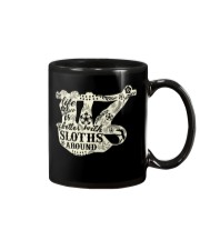 Life is better with sloths around Mug thumbnail