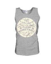 Life is better when i'm playing basketball Unisex Tank thumbnail
