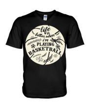 Life is better when i'm playing basketball V-Neck T-Shirt thumbnail