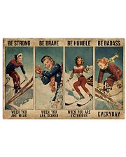 Skiing Be Strong Be Brave 36x24 Poster front