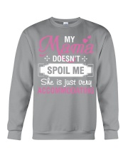 My mama doesn't spoil me Crewneck Sweatshirt thumbnail