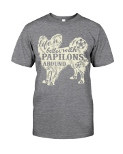 Life is better with papilons around Classic T-Shirt thumbnail