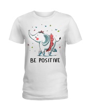 Be Positive Ladies T-Shirt front