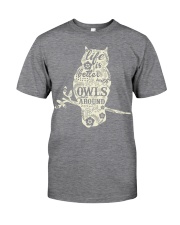 Life is better with owls around Classic T-Shirt thumbnail