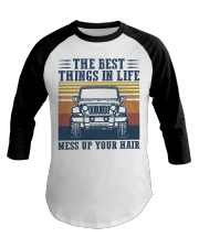 The Best Things In Life Baseball Tee tile