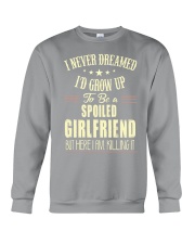 Spoiled girlfriend Crewneck Sweatshirt thumbnail