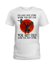 Fitness You Don't Stop Lifting Ladies T-Shirt tile