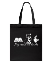 My needs are simple Tote Bag thumbnail