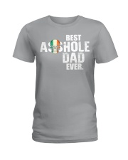 Best Asshole Dad ever Ladies T-Shirt thumbnail