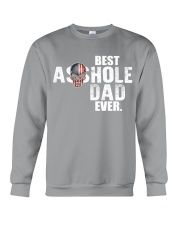 Best Asshole Dad ever Crewneck Sweatshirt thumbnail