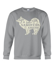 Life is better with samoyeds around Crewneck Sweatshirt thumbnail