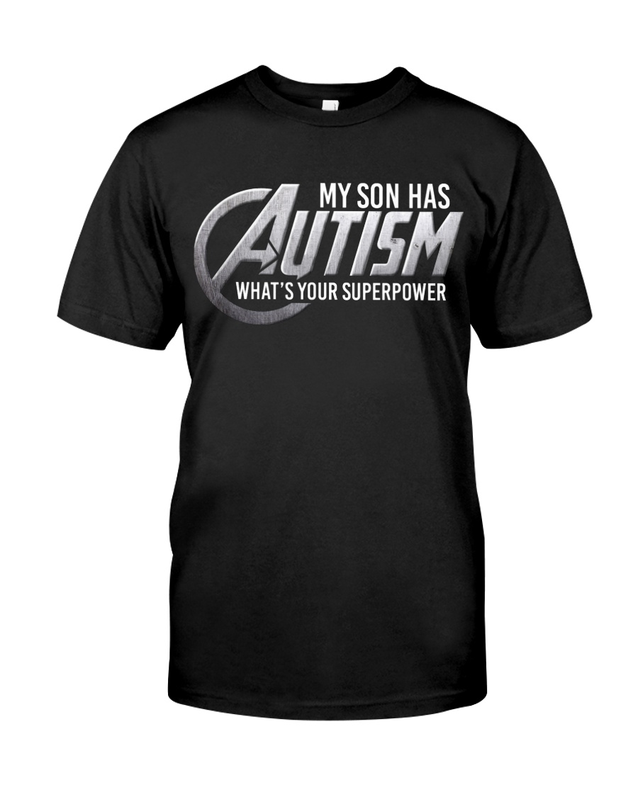 My son has Autism Classic T-Shirt